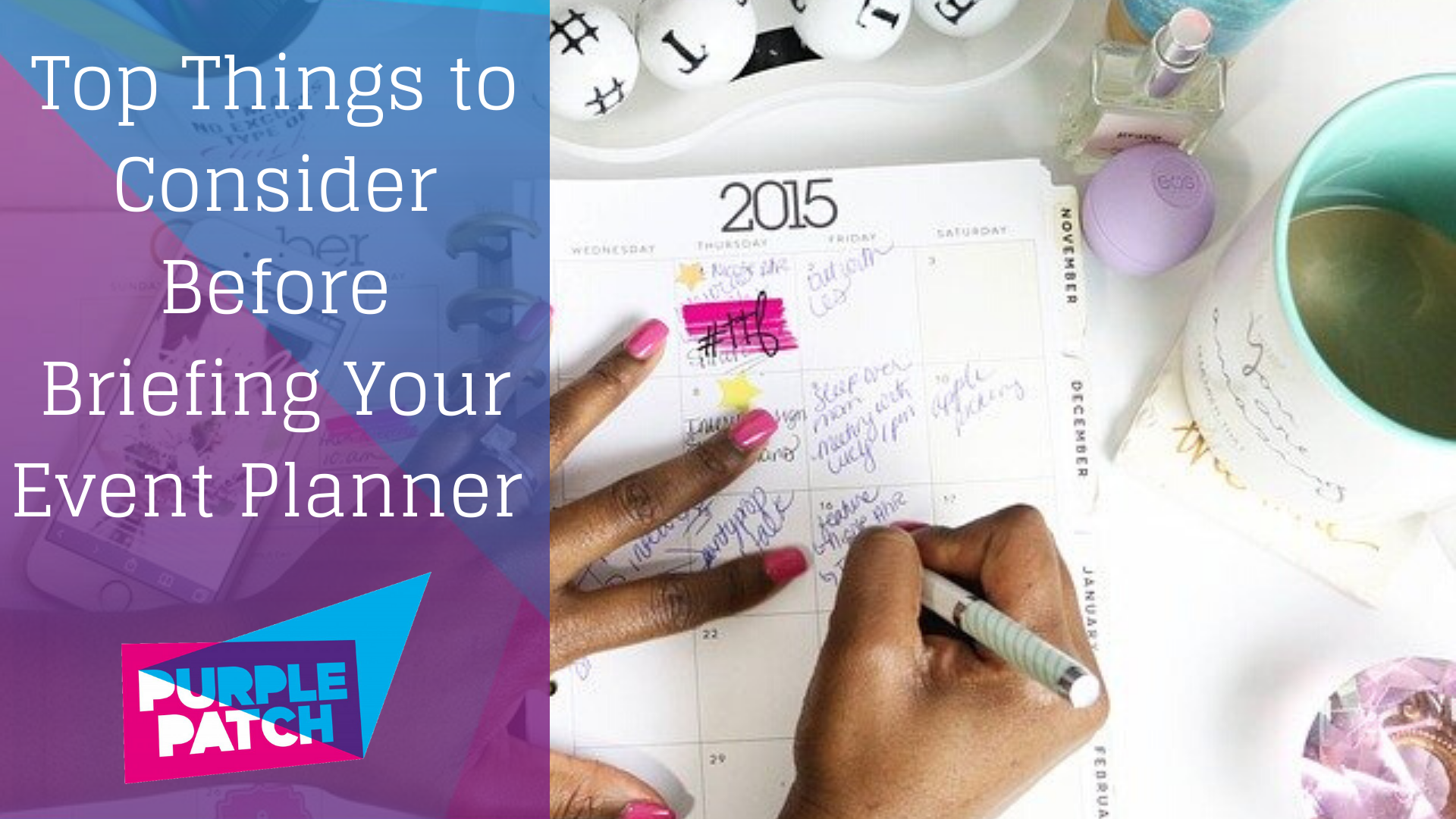 Top 10 Things to Consider Before Briefing Your Event Planner