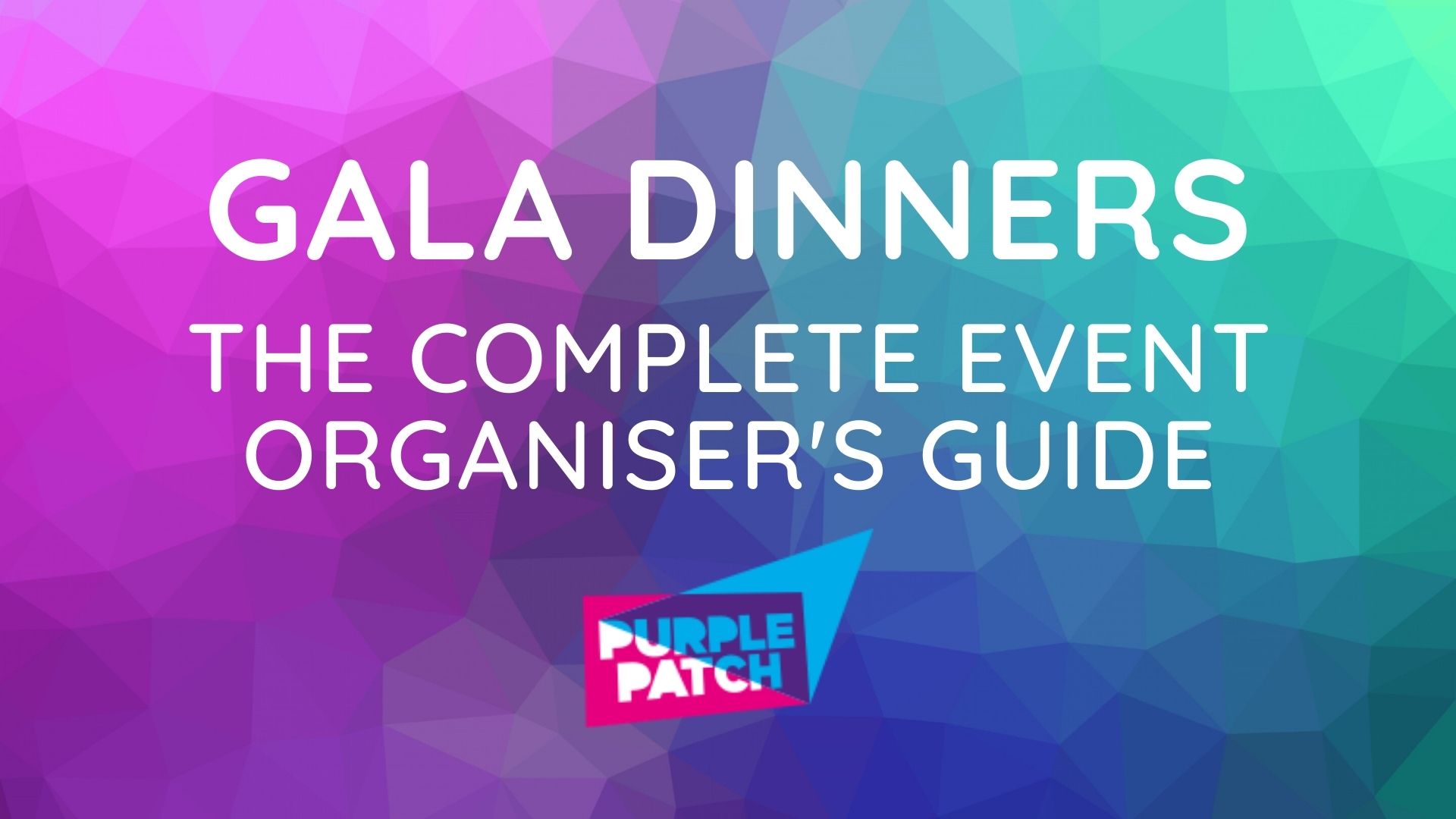 Gala Dinners: The Complete Event Organiser’s Guide