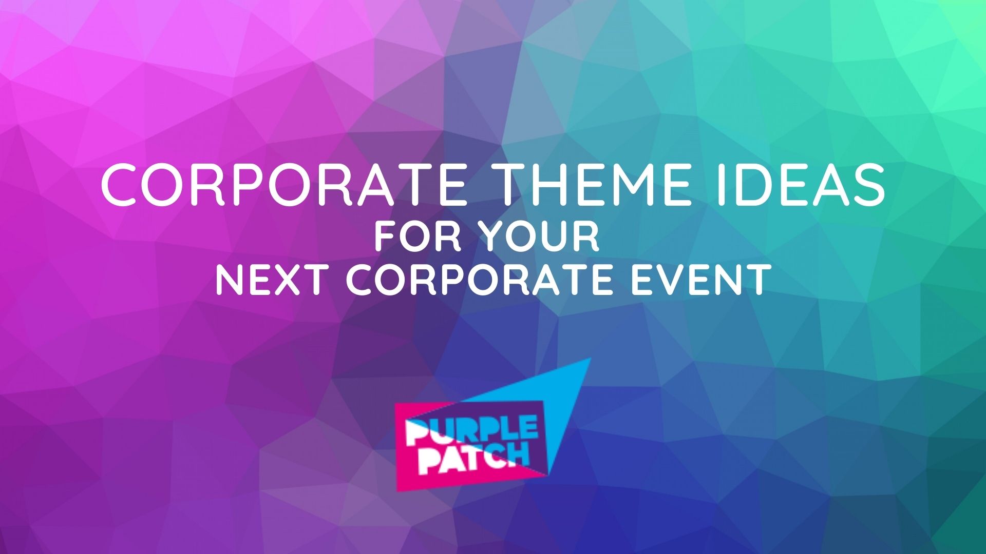 7 Exciting Corporate Theme Ideas for Your Next Corporate Event