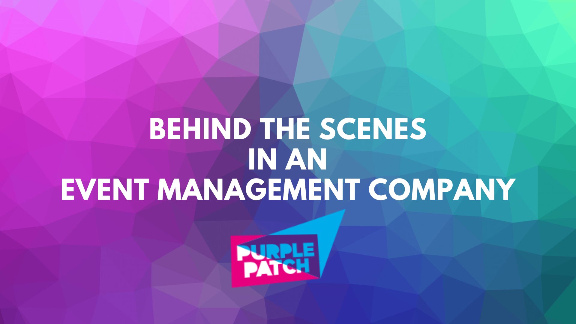 Behind the Scenes in an Event Management Company