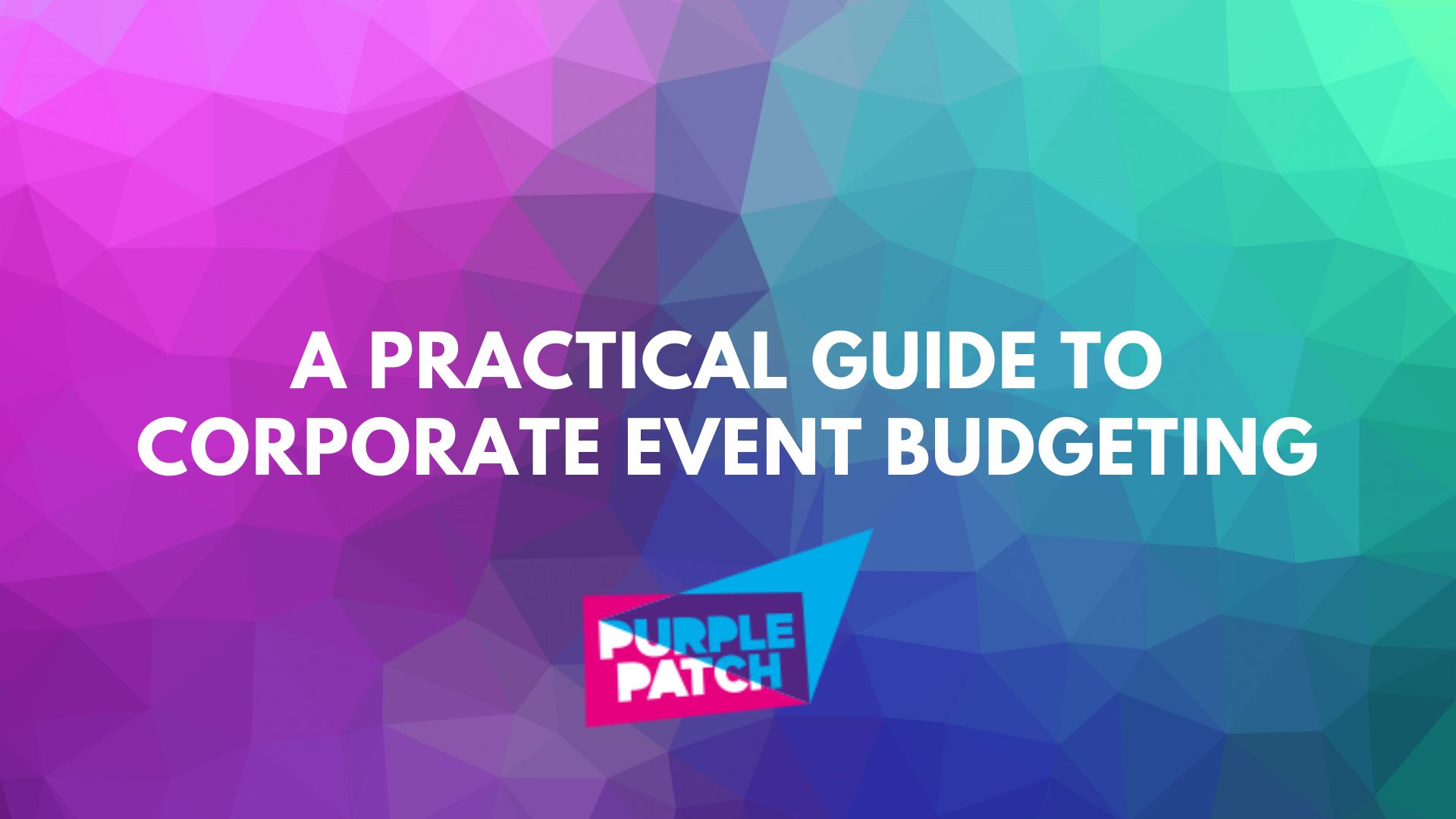 A Practical Guide to Corporate Event Budgeting