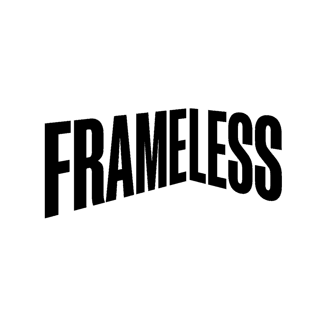 Frameless
